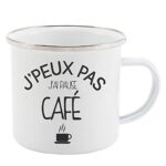 Mug Tasse Rétro en métal émaillé imprimé citation humour J'peux pas j'ai pause café ref 2330